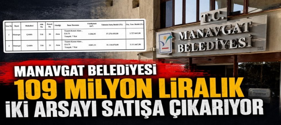 Belediyeden 109 milyonluk 2 arsa satışı daha !