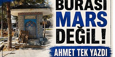 Burası MARS değil !