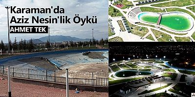 Karaman'da Aziz Nesin'lik Öykü