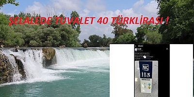 Şelalede tuvalet ücreti 40 Türk Lirası ! BU NASIL BİR BELEDİYECİLİK ?